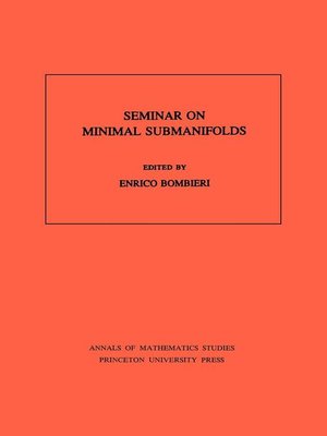 cover image of Seminar On Minimal Submanifolds